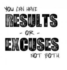 Results or Excuses