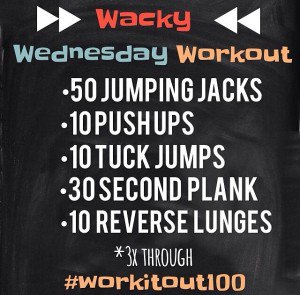 Wacky Wednesday Workout
