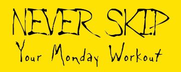never-skip-your-monday